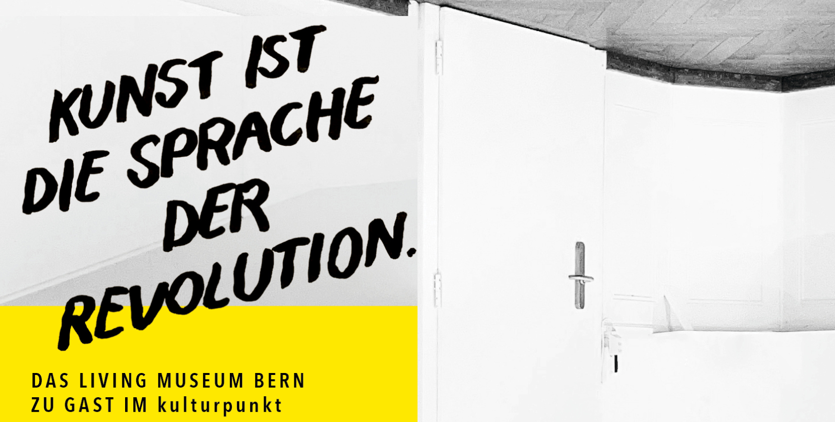 Kunst ist die Sprache der Revolution